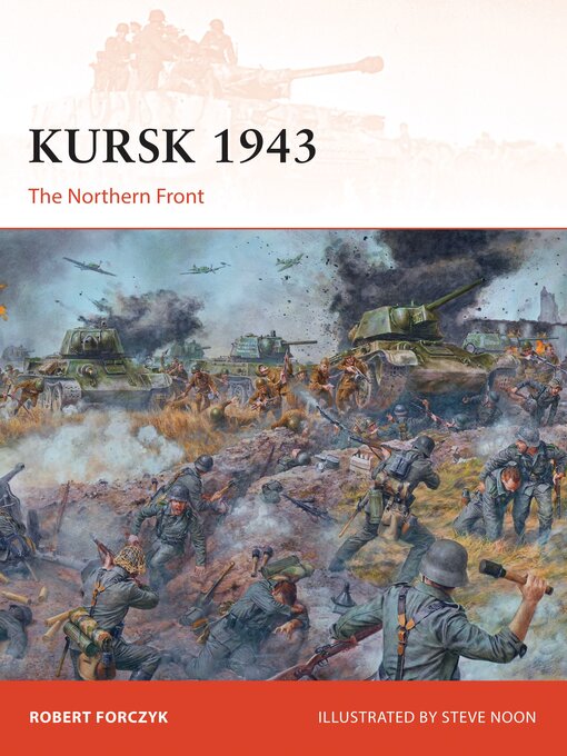 Title details for Kursk 1943 by Robert Forczyk - Available